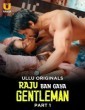 Raju Ban Gaya Gentleman (2025) Part 1 Ullu Hindi Unrated Webseries